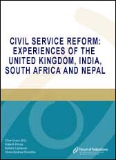 Civil Service Reform: Experiences of the United Kingdom, India, South Africa and Nepal