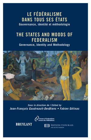 The States and Moods of Federalism: Governance, Identity and Methodology