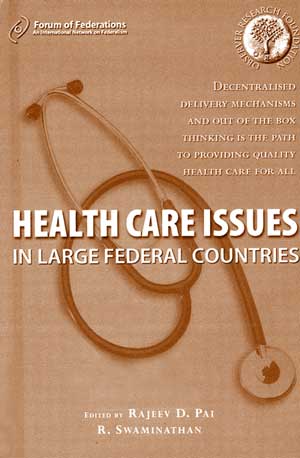 Health Care Issues in Large Federal Countries (2005)