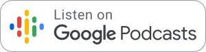 Listen on Google Podcasts icon